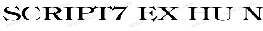 SCRIPT7 EX HU Normal字体转换